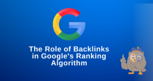 The Role of Backlinks in Google's Ranking Algorithm