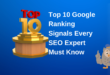 Top 10 Google Ranking Signals Every SEO Expert Must Know